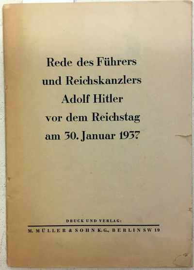 Rede des Führer und Reichskanzler Adolf Hitler vor dem Reichstag am 30. Januar 1937 (photo 1)