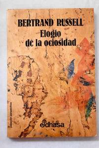 Elogio de la ociosidad y otros ensayos