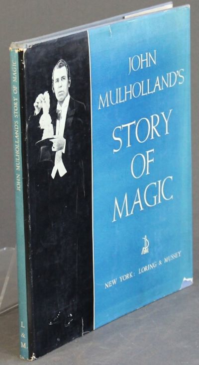 Abaa John Mulhollands Story Of Magic Illustrated With - 