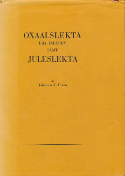 Oxaalslekta fra Inderøy samt Juleslekta.