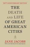 The Death and Life Of Great American Cities