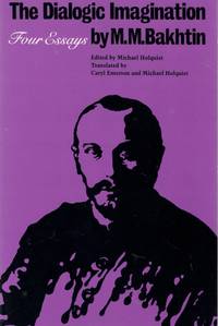 The Dialogic Imagination : Four Essays