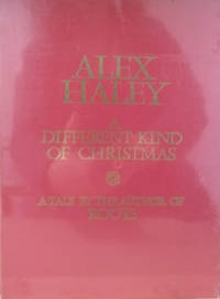 A Different Kind of Christmas by Alex Haley - Hardcover - 1988 - from Old Saratoga Books (SKU: 47309)