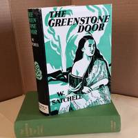 The Greenstone Door by Satchell, William - 1957