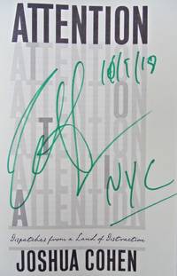 ATTENTION (SIGNED, DATED, &amp; NYC) by COHEN, JOSHUA - Aug 14, 2018