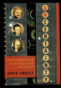 Uncertainty: Einstein, Heisenberg, Bohr, and the Struggle for the Soul of Science