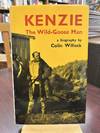 Kenzie, the Wild Goose Man