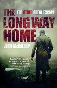 The Long Way Home: The Other Great Escape
