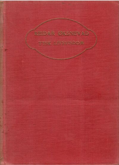 Tysk livsvisdom. En antologi.