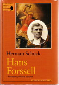 Hans Forssell - historiker, publicist, statsråd.