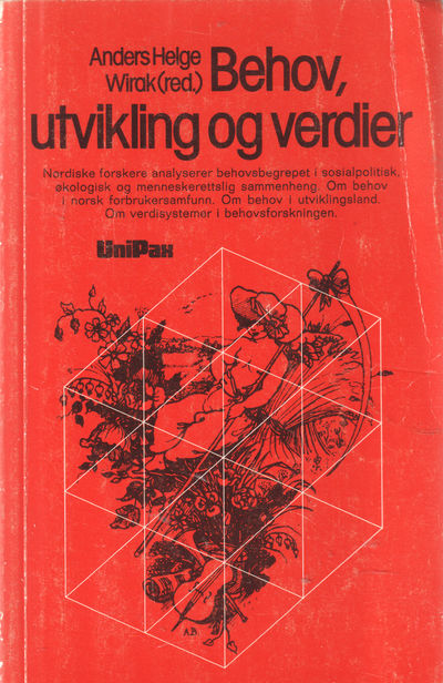 Behov, utvikling og verdier.