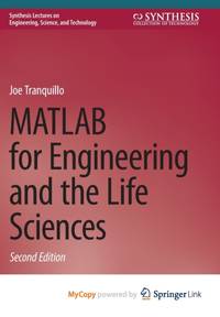 MATLAB for Engineering and the Life Sciences