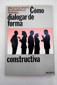 Cómo dialogar de forma constructiva