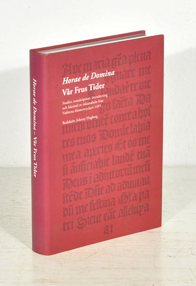 Horae de Domina. Vår Frus Tider. Studier,…