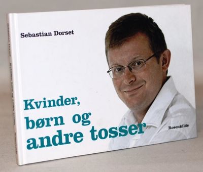 Kvinder, børn og andre tosser.