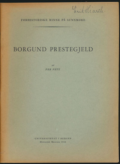 Borgund prestegjeld. Førhistoriske minne på…
