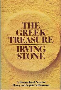 image of The Greek Treasure: A Biographical Novel of Henry and Sophia Schleimann