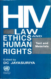 HIV, Law, Ethics and Human Rights: Text and Materials