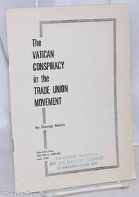 image of The Vatican conspiracy in the trade union movement. Reprinted from Political Affairs, June, 1950