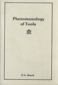 Phenomenology of Tools: Philosophical Observations on the Nature of Tool Wielding