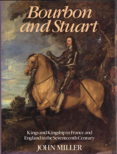 BOURBON AND STUART. Kings and Kingship in France…