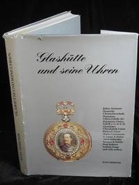GLASHÜTTE UND SEINE UHREN.