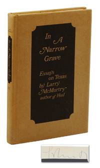 In a Narrow Grave: Essays on Texas