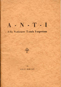 Världsriket A-N-T-I. Alla Nationers Totala…