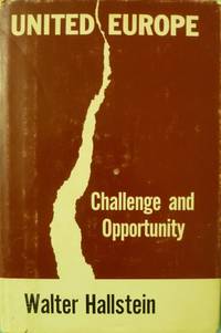 cover of United Europe: Challenge and Opportunity