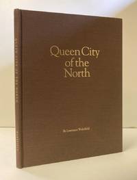 Queen City of the North: An Illustrated History of Traverse City from its  Beginnings to 1980's