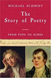 The Story Of Poetry: Volume 3: From Pope To Burns