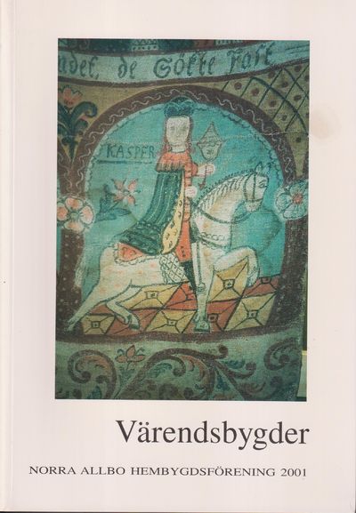 Värendsbygder 2001. [Utg. av] Norra Allbo…