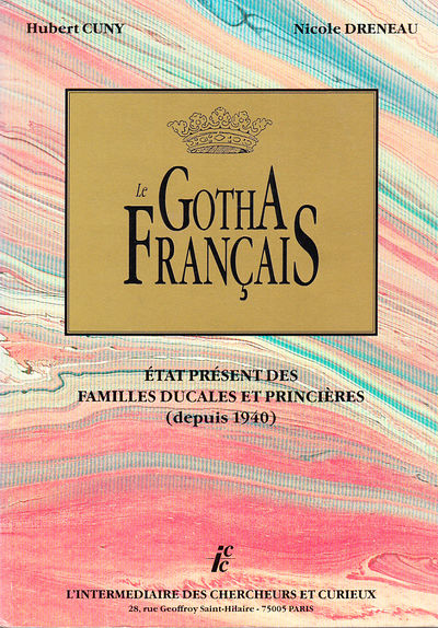 Le Gotha Francais. État présent des Familles…