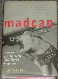 image of Madcap: The Half-life of Syd Barrett, Pink Floyd's Lost Genius
