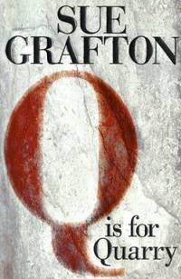 Q Is for Quarry by Sue Grafton - 2002