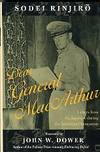 Dear General MacArthur: Letters From The Japanese During The American Occupation