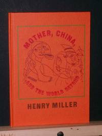 image of MOTHER, CHINA, AND THE WORLD BEYOND (Capra chapbook series #41)