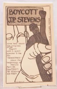 Boycott J.P. Stevens. Come hear about the progress of the boycott with a quest speaker & the film...