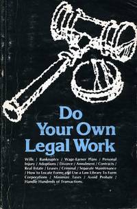 DO YOUR OWN LEGAL WORK by J. D Charles B. A. - Paperback - Fifth Printing - 1978 - from BPC Books (SKU: 12797)