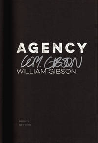 Agency. by GIBSON, William - 2003.