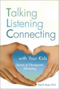 TLC: Talking Listening Connecting by Paul M. Rosen - 2001-05-04