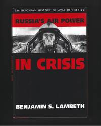 Russia's Air Power In Crisis ( A Rand Research Study ).