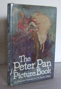 The Peter Pan Picture Book : an illustrated Narrative of J.M. Barrie's Classic