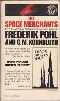 Space Merchants by Frederik Pohl; C. M. Kornbluth - July 1981