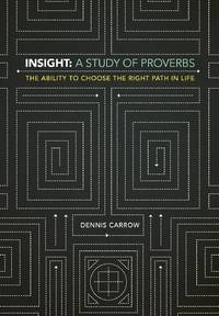 Insight: A Study of Proverbs