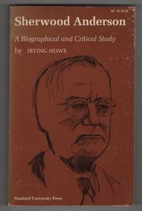 image of Sherwood Anderson - A Biographical And Critical Study