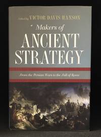 image of Makers of Ancient Strategy; From the Persian Wars to the Fall of Rome