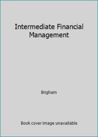 Fundamentals of Financial Management : Concise Edition by Brigham - 1996