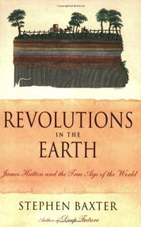 cover of Revolutions in the Earth: James Hutton and the True Age of the World