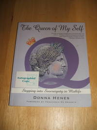 cover of The Queen Of My Self: Stepping Into Sovereignty In Midlife